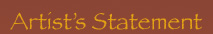 Artist's Statement